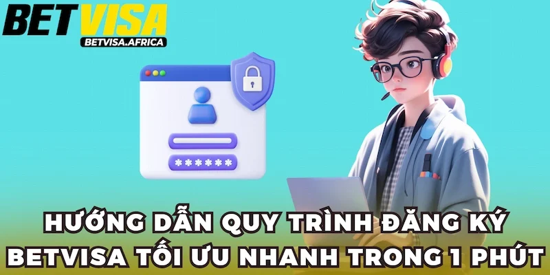 Truy cập đúng link xịn để đăng ký Betvisa