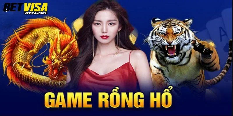 Luật chơi chi tiết của Rồng hổ
